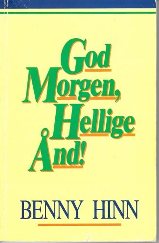 God morgen helligånd - af Benny Hinn