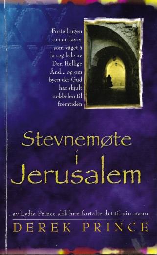 Stevnemøte i Jerusalem - af Derek Prince