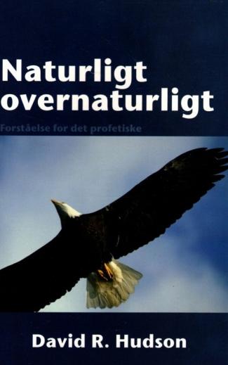 Naturligt overnaturligt - af David R. Hudson