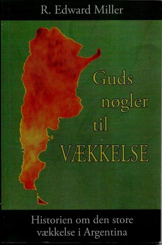 Guds nøgler til vækkelse - af R. Edward Miller
