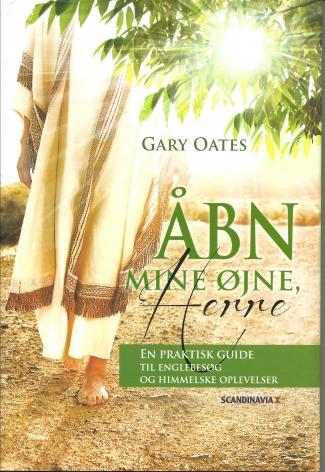 Åbn mine øjne, Herre - af Gary Oates