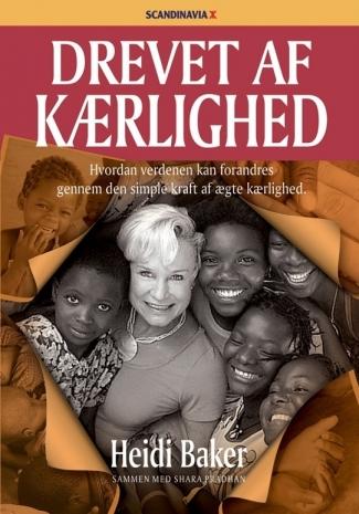 Drevet af Kærlighed - af Heidi Baker