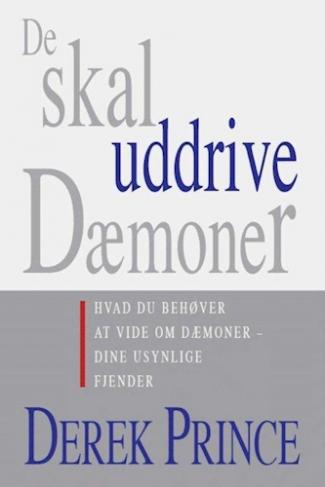 De skal uddrive dæmoner - af Derek Prince