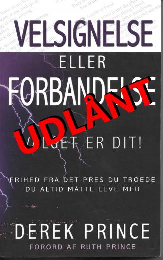 Velsignelse eller forbandelse - af Derek Prince