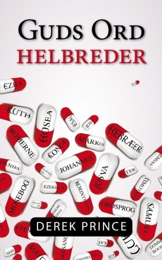 Guds Ord helbreder - af Derek Prince