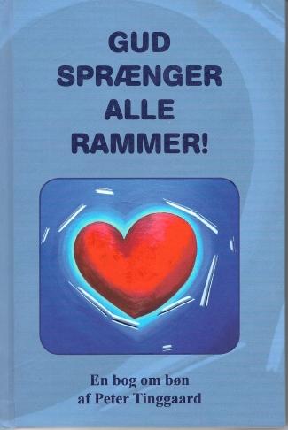 Gud sprænger alle rammer - af Peter Tinggaard