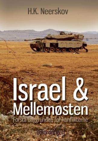 Israel og Mellemøsten - af H. K. Neerskov