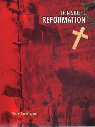 Den sidste reformation - af Torben Søndergaard