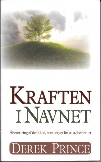 Kraften I Navnet - af Derek Prince