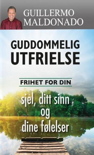 Guddommelig utfrielse - af Guillermo Maldonado